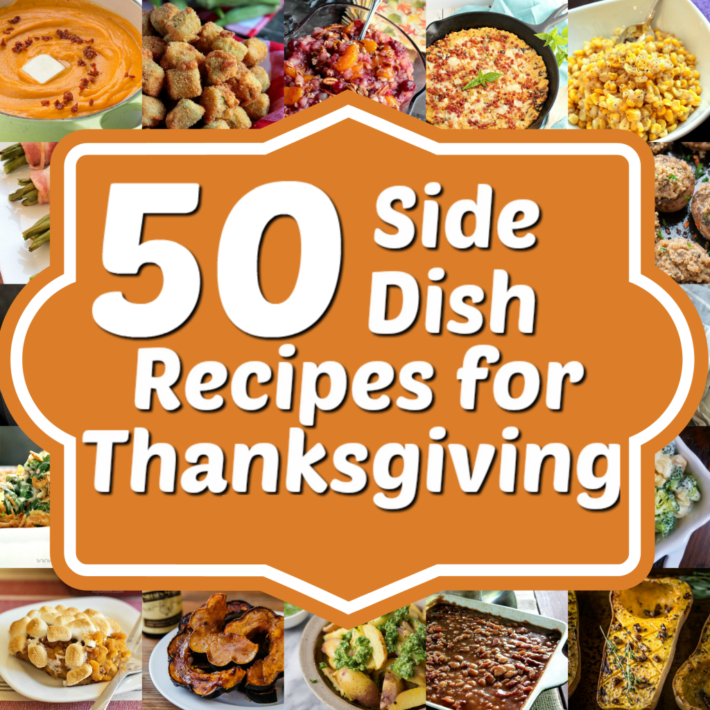 50 Side Dishes recipese For Thanksgiving