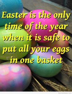 Easter quotes funny sayings eggs basket